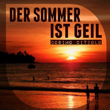 Der Sommer ist Geil - Video Edit