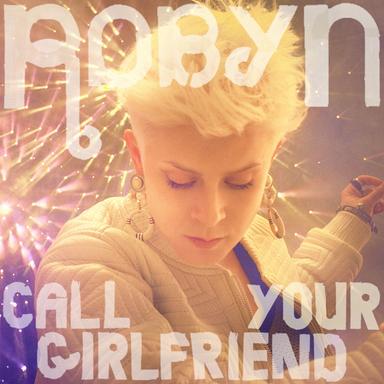 Call Your Girlfriend - Kaskade Remix
