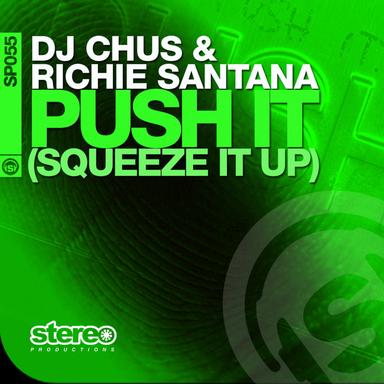 Push It (Squeeze It Up)