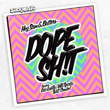 Dope Sh!T (Original Mix)