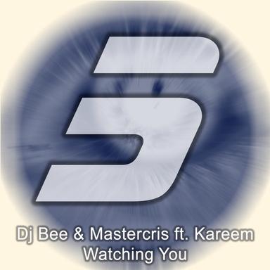 Watching You - Mastercris Rework Mix
