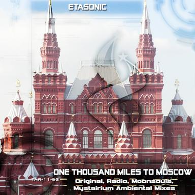 One Thousand Miles To Moscow - Mystairium Ambiental Mix