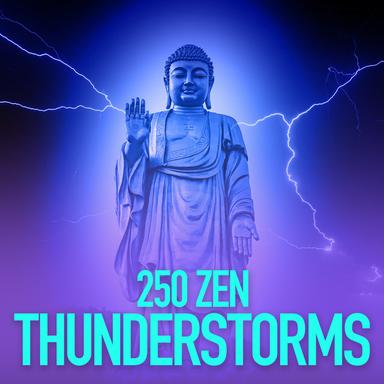 ! ! ! ! 250 Zen Thunderstorms ! ! ! !