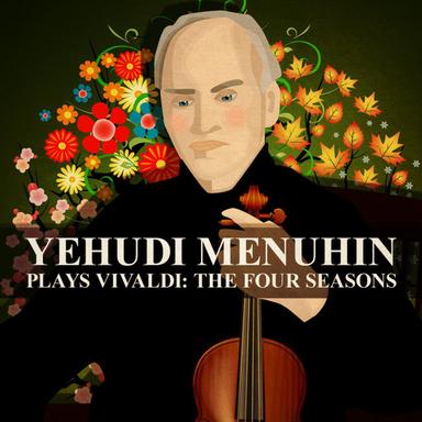 The Four Seasons (Le Quattro Stagioni), Op. 8 - Concerto No. 3 For Violin And Strings In F Major, RV 293, "Autumn": II. Adagio Molto