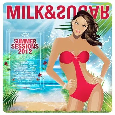Summer Sessions 2012 (Compiled and mixed by Milk & Sugar and Yves Murasca)