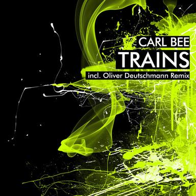 Trains - Oliver Deutschmann Remix