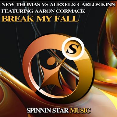 Break My Fall - Original Mix