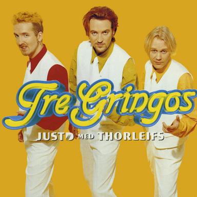 Tre gringos