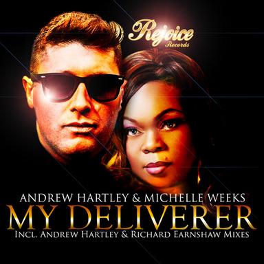 My Deliverer - Richard Earnshaw Remix