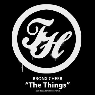 The Things - Adam Hyjek Remix