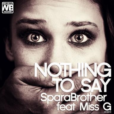 Nothing to Say - Deep Remix