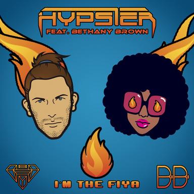 I'm The Fiya - Original Mix