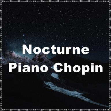 Nocturne in B Major, Op. 9 No. 3