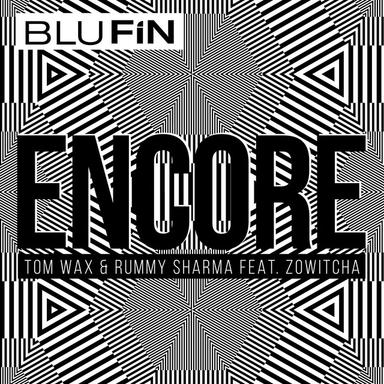 Encore - Tom Wax Mix