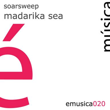 Madarika Sea - Original Mix