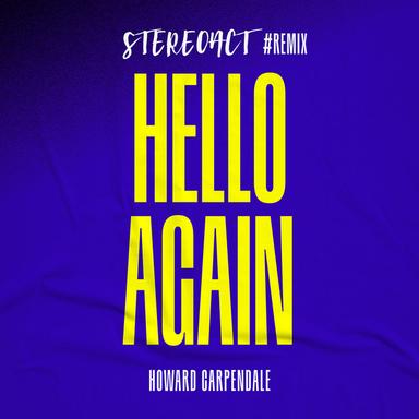 Hello Again - Stereoact #Remix