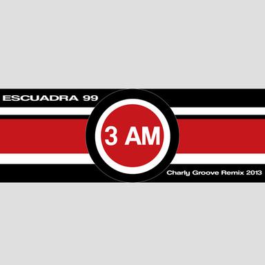 3 AM - Charly Groove Remix