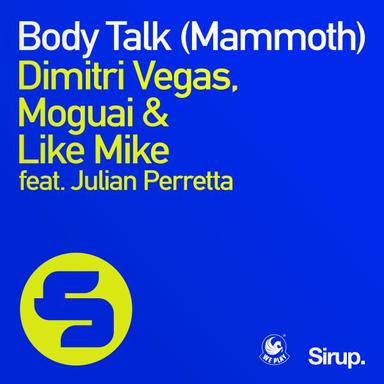 Body Talk (Mammoth) - Radio Edit