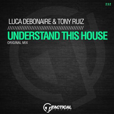 Understand This House - Original Mix