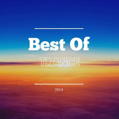 Best Of Trance 2014