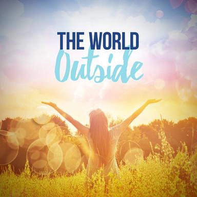 The World Outside