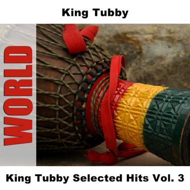 King Tubby Selected Hits Vol. 3