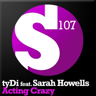 Acting Crazy - tyDi's California Club Mix