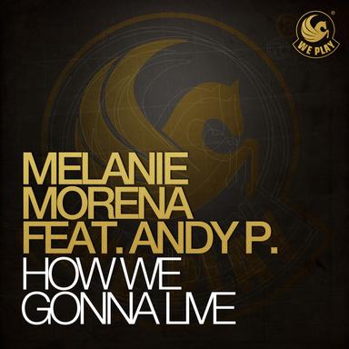 How We Gonna Live - Original Mix