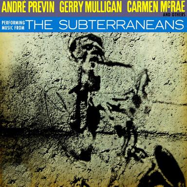The Subterraneans (Original Soundtrack Recording)