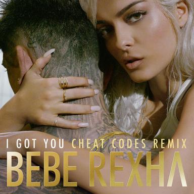 I Got You - Cheat Codes Remix