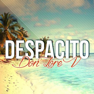 Despacito - Original Version
