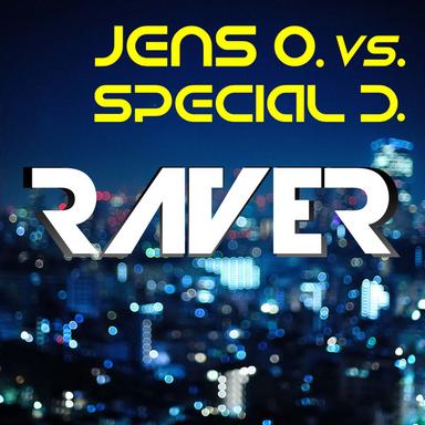 Raver - Radio Edit