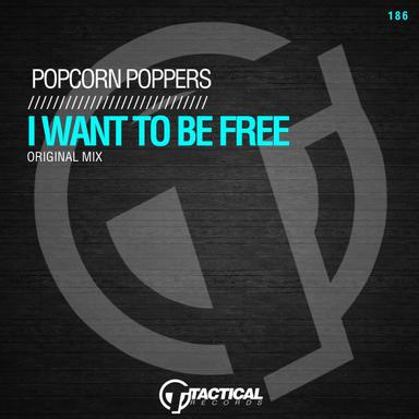 I Want to Be Free - Original Mix