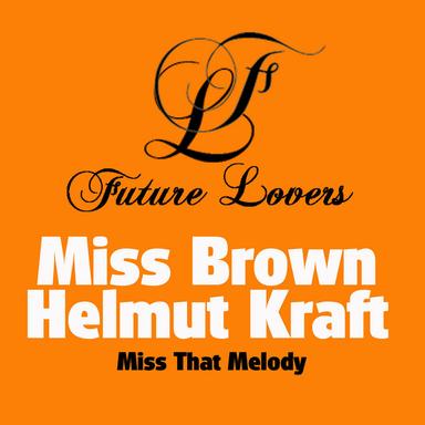 Miss That Melody - Manuel Carranco Remix