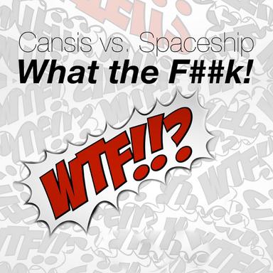 What the F##K! - Club Mix