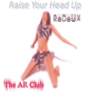 Raise Your Head Up - Redeux Radio Edit