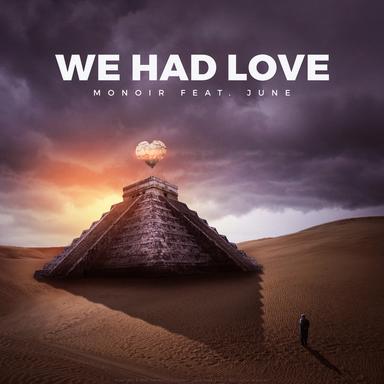 We Had Love - Radio Edit