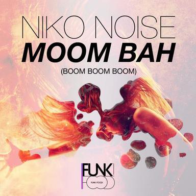 Moom Bah - Stephan F Remix