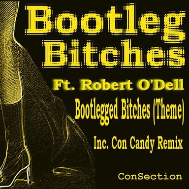 Bootlegged Biches