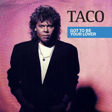Got to Be Your Lover - Original Version