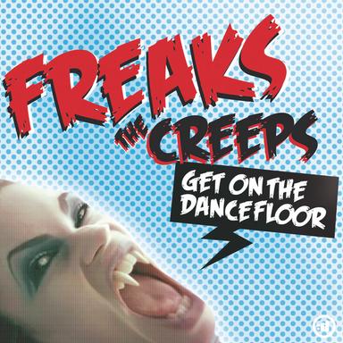 The Creeps (Get On The Dancefloor) - Vandalism Vocal Mix