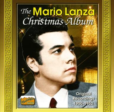 LANZA, Mario: The Christmas Album (1950-1952)