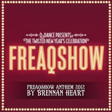 Freaqshow Anthem 2012 - Extended Mix