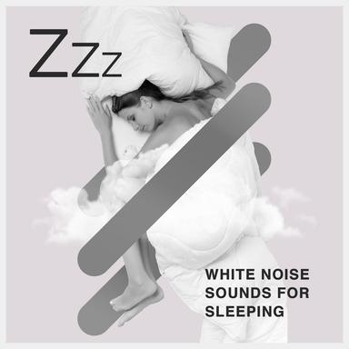 White Noise Sounds for Sleeping