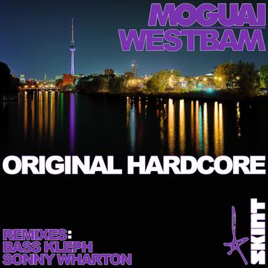 Original Hardcore - Sonny Wharton Remix