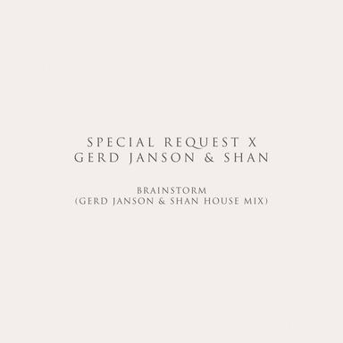Brainstorm - Gerd Janson & Shan house MIX