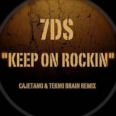 Keep On Rockin - Cajetano Remix