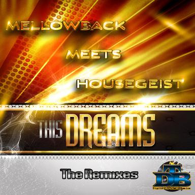 This Dreams - Housegeist Remix