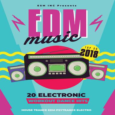 EDM Music 2018