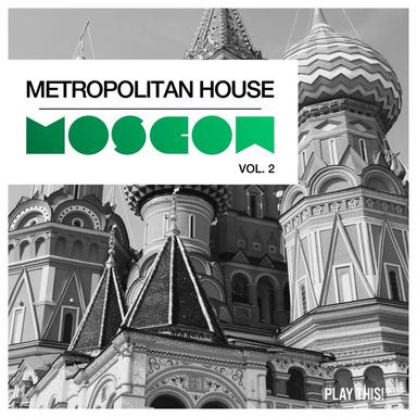 Metropolitan House: Moscow, Vol. 2